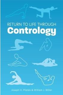 Return to Life Through Contrology