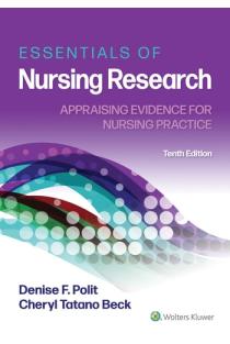 Essentials of Nursing Research Appraising Evidence for Nursing Practice