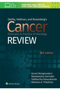 Devita, Hellman, and Rosenberg's Cancer Principles & Practice of Oncology Review