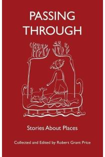 Passing Through: Stories About Places