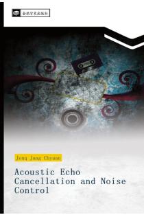 Acoustic Echo Cancellation and Noise Control
