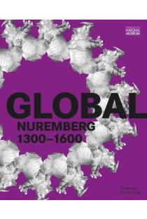GLOBAL Nuremberg: 1300-1600