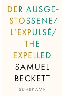 Der Ausgestoßene. LExpulsé. The Expelled: Dreisprachige Ausgabe