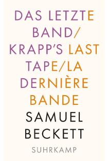 Das letzte Band. Krapps Last Tape. La dernière bande: Dreisprachige Ausgabe