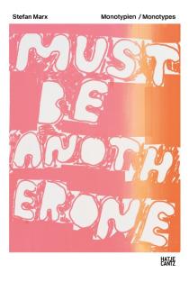 Stefan Marx: Monotypien / Monotypes