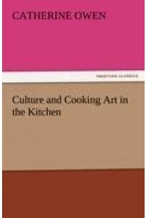 Culture and Cooking Art in the Kitchen