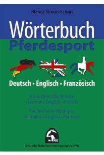 Wörterbuch Pferdesport - Deutsch / Englisch / Französisch