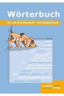 Wörterbuch für die Grundschule: mit Englischteil