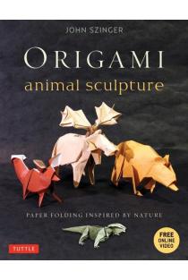 Origami Animal Sculpture: Paper Folding Inspired by Nature: Fold and Display Intermediate to Advanced Origami Art (Origami Book with 22 Models and Online Video Instructions)