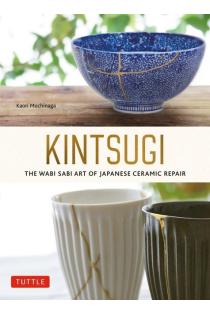 Kintsugi: The Wabi Sabi Art of Japanese Ceramic Repair