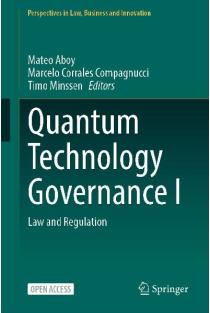 Quantum Technology Governance I: Law and Regulation