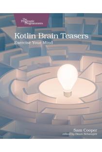Kotlin Brain Teasers: Exercise Your Mind